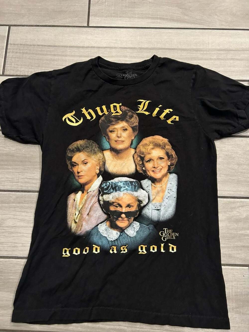 The Golden Girls Thug Life Good as Gold Black Graphic T-Shirt